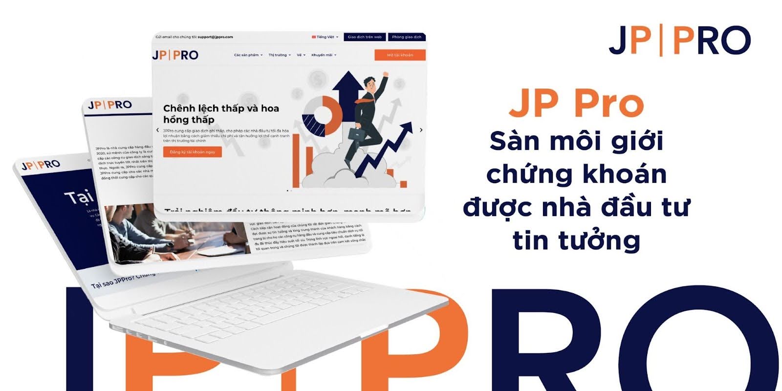JP Pro – Lựa chọn ưu tiên của nhà đầu tư
